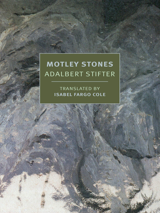 Title details for Motley Stones by Adalbert Stifter - Available